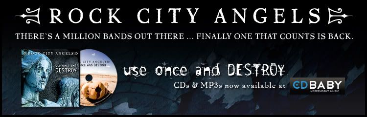Rock City Angels - There's a million bands out there ... finally one that counts is back. Use Once & Destroy - CDs & MP3s now available at CD BABY.